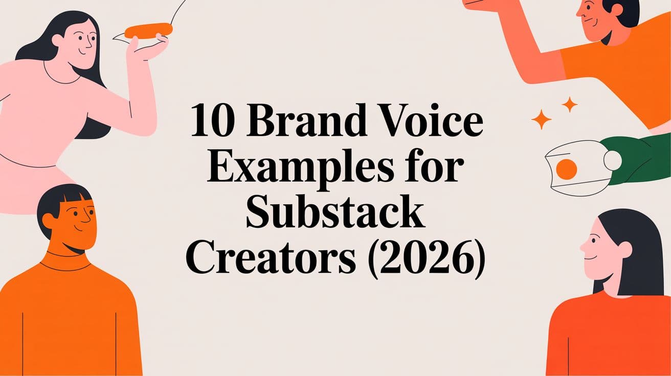 10 Brand Voice Examples for Substack Creators (2026)